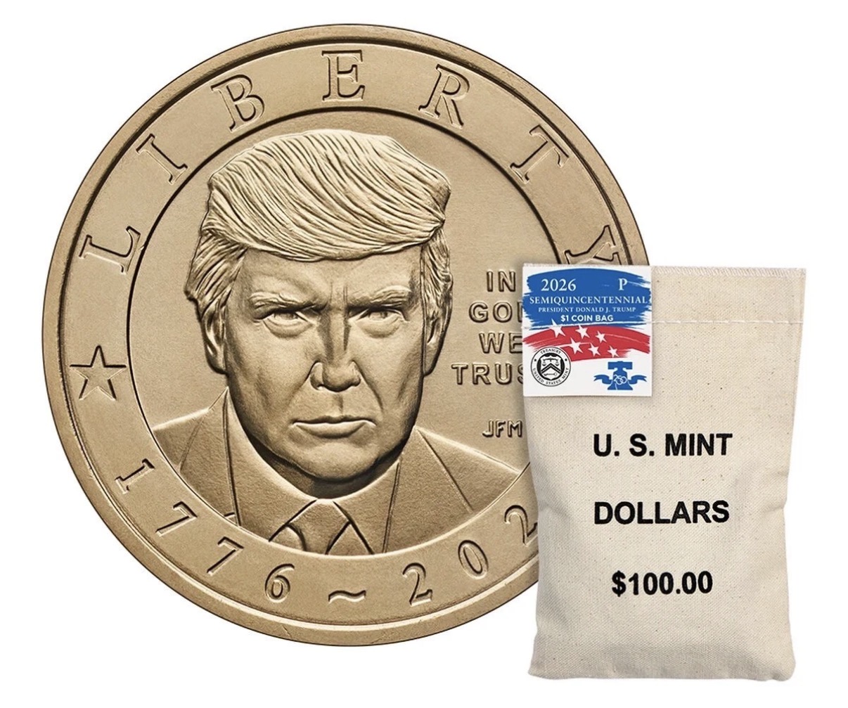 Standard 2026 Trump dollar obverse beside a U.S. Mint 100-coin bag