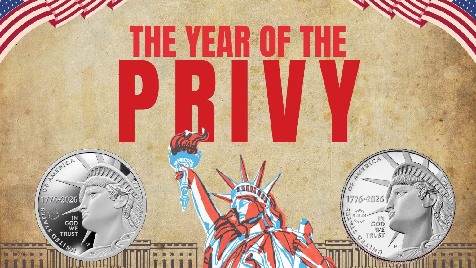 The Year of the Privy artwork with the Statue of Liberty and the 2026-W ALWAYS REMEMBER and 2026-P NEVER FORGET half dollars